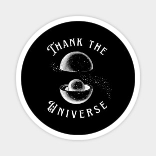 Thank the Universe Magnet